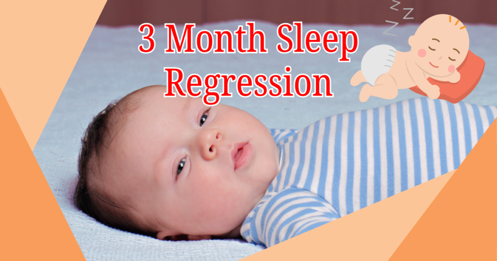 Read more about the article 5 Proven Ways to Handle the 3 Month Sleep Regression: Help Your Baby Sleep Better Tonight