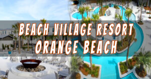 Beach Village Resort Orange Beach