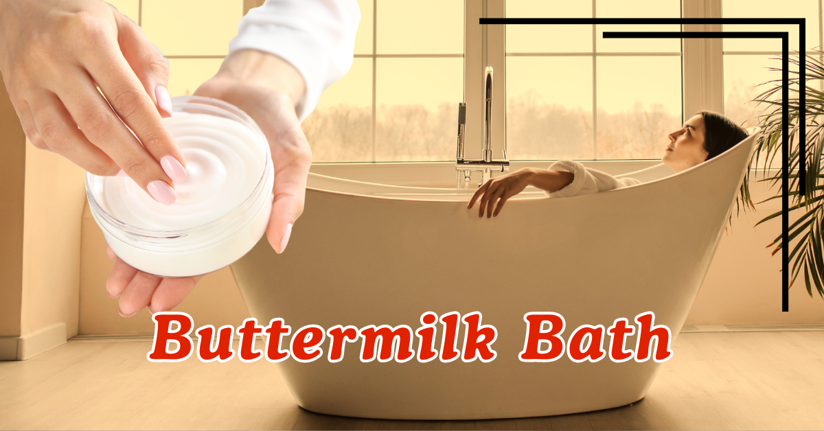 Buttermilk Bath