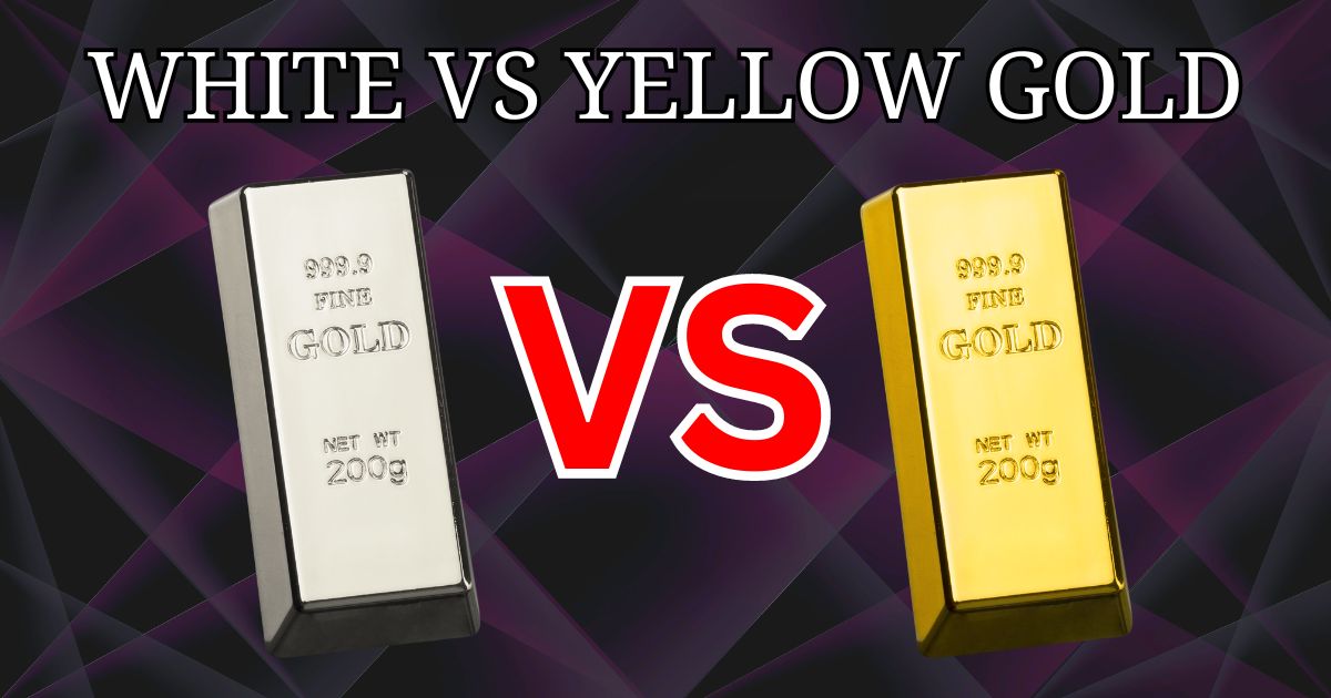 White vs Yellow Gold