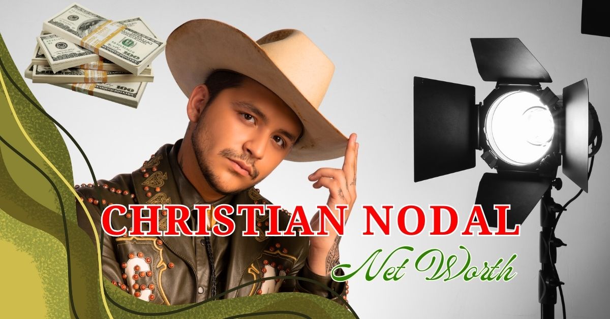 christian nodal net worth