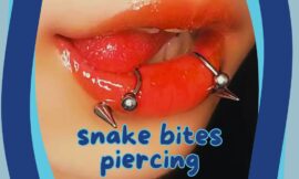 5 Key Facts You Should Know About Snake Bites Piercing