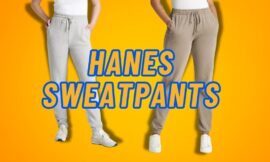 7 Reasons Why Hanes Sweatpants Are the Ultimate Comfort Wear in 2024