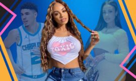 Who Is LaMelo Ball Girlfriend? 10 Amazing Facts About Ana Montana You Didn’t Know!