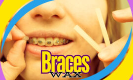 5 Powerful Benefits of Using Braces Wax: Say Goodbye to Mouth Soreness and Discomfort