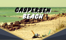 5 Must-See Attractions at Caspersen Beach You Can’t Miss