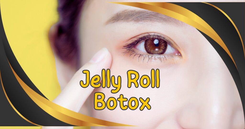 Read more about the article 5 Surprising Benefits of Jelly Roll Botox for Smoother Eyes