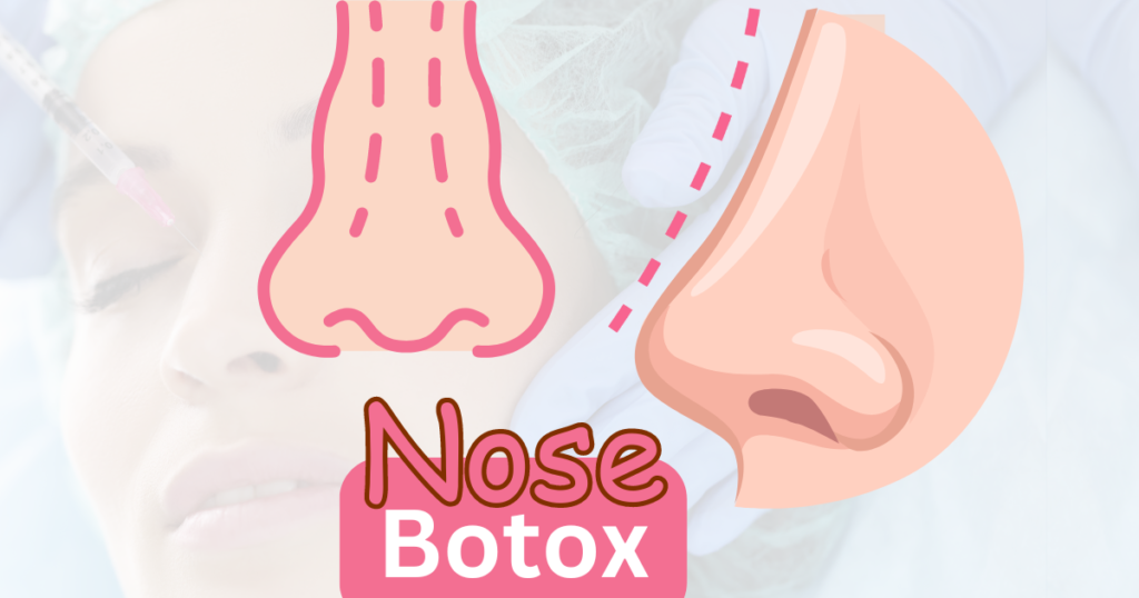 Read more about the article Nose Botox: The Complete Guide to Non-Surgical Nose Reshaping