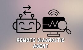 Top 6 Remote Diagnostic Agents Tools to Supercharge Your Business Operations